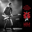 the album cover for Michael Schenker - Live & Ready: 1980 - 1984