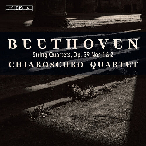 Chiaroscuro Quartet - Beethoven: String Quartets Op. 59 Nos. 1-2 - Super Audio CD