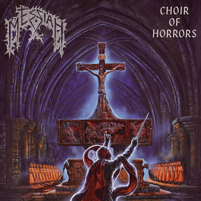 the album cover for Messiah - Choir Of Horrors (Aniv) [Reissue]