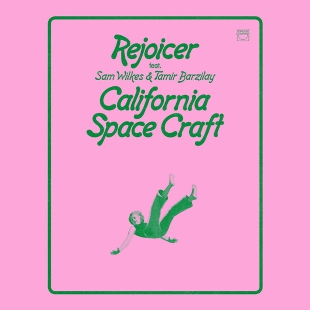 the album cover for Rejoicer / Sam Wilkes  / Barzilay,Tamir - California Space Craft