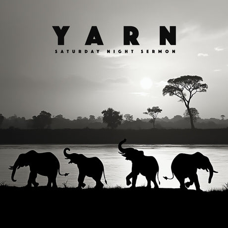 the album cover for Yarn - Saturday Night Sermon