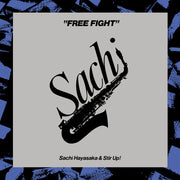 the album cover for Sachi Hayasaka - Free Fight