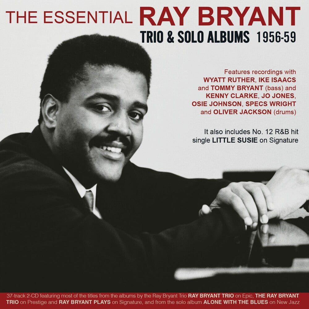 the album cover for Ray Bryant - Essential Ray Bryant: Trio & Solo Albums 1956-59