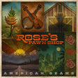 the album cover for Rose's Pawn Shop - American Seams