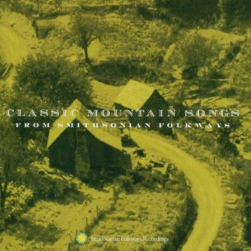 Classic Mountain Songs - Classic Mountain Songs [CD]
