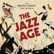 the album cover for Bryan Ferry - Jazz Age [Green]