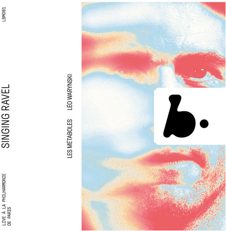 the album cover for Leo Warynski - Singing Ravel (Live)