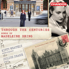 the album cover for Kitty Whately - Through The Centuries - Songs Of Madeleine Dring