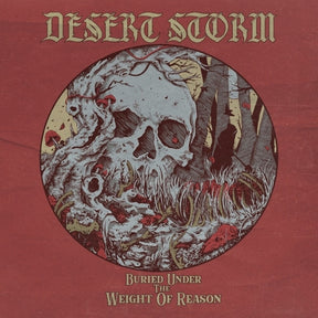 the album cover for Desert Storm - Buried Under The Weight Of Reason (Blue) [Colored Vinyl]