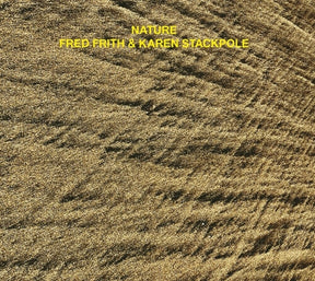 the album cover for Fred Frith  / Stackpole,Karen - Nature