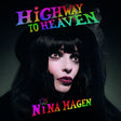 the album cover for Nina Hagen - Highway To Heaven