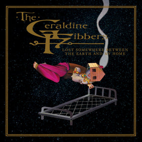 the album cover for Geraldine Fibbers - Lost Somewhere Between The Earth & My Home (Blk)