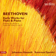 the album cover for Johannes Hustedt - Ludwig Van Beethoven: Early Works For Flute & Pno