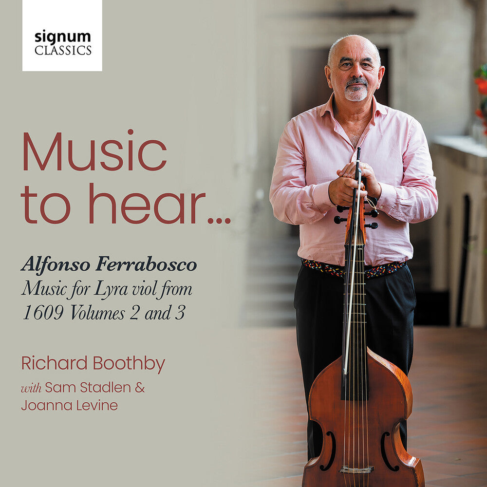 the album cover for Richard Boothby - Music To Hear - Alfonso Ferrabosco Music For Lyra
