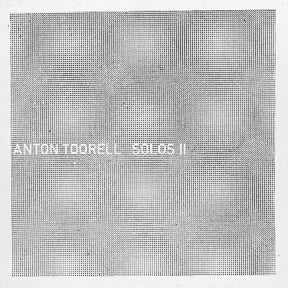 the album cover for Anton Toorell - Solos Ii [180 Gram]