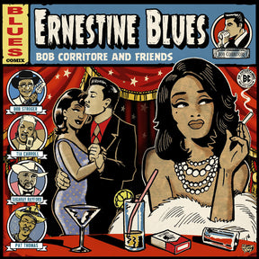 the album cover for Bob Corritore  & Friends - Ernestine Blues