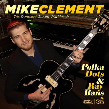 the album cover for Mike Clement - Polka Dots And Ray Bans