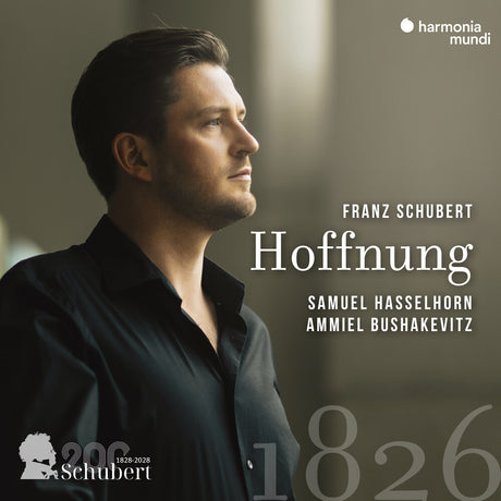 the album cover for Samuel Hasselhorn  / Bushakevitz,Ammiel - Schubert: Hoffnung