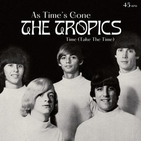 the album cover for Tropics - As Time's Gone / Time (Take The Time) (Ep)