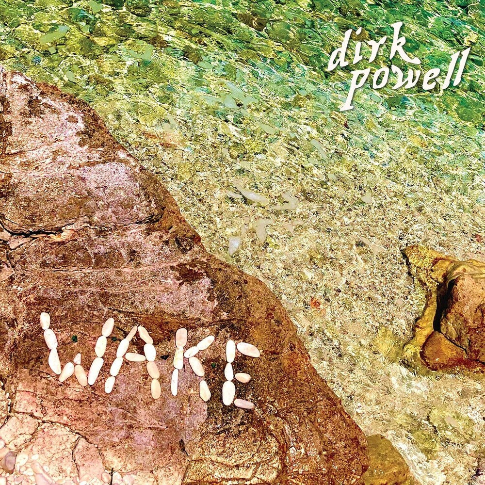 the album cover for Dirk Powell - Wake