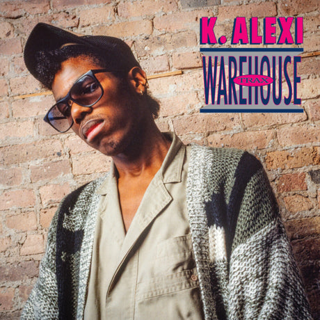 the album cover for K-Alexi - Warehouse Trax