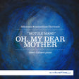 the album cover for Geert Callaert - Ciurlionis: Oh My Dear Mother