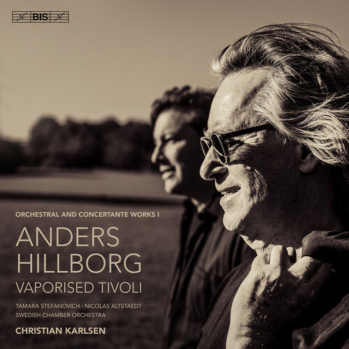 Swedish Chamber Orchestra - Hillborg: Orchestral & Concertante Works Vol. 1 - Super Audio CD