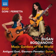the album cover for Duo Goni-Perretta - Bogdanovic: Music Gardens Of The World