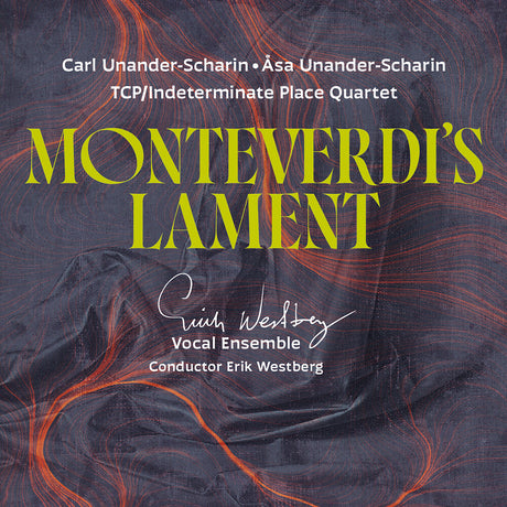 the album cover for Erik Westberg Vokalensemble - Montiverdi's Lament