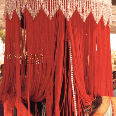 the album cover for Kink Gong - Lisu