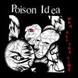 the album cover for Poison Idea - War All The Time - Opaque Green [Colored Vinyl] (Grn)