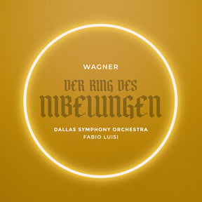 the album cover for Dallas Symphony Orchestra - Wagner: Der Ring Des Nibelungen (Live)