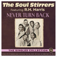 the album cover for Soul Stirrers - Never Turn Back: Singles Collection 1940-49