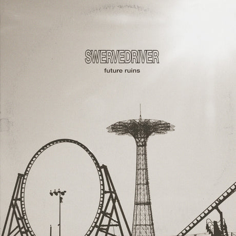 the album cover for Swervedriver - Future Ruins - Baby Blue (Blue) [Colored Vinyl]