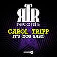 the album cover for Carol Tripp - It's (You Baby) (Mod)
