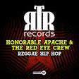 the album cover for Honorable Apache & The Red Eye Crew - Reggae Hip Hop (Mod)