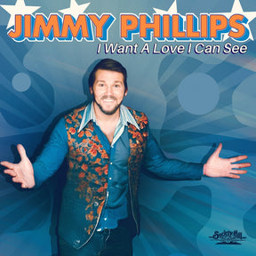 the album cover for Jimmy Phillips - Want A Love I Can See (Mod)