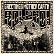 the album cover for Bolero! - Greetings Mother Earth