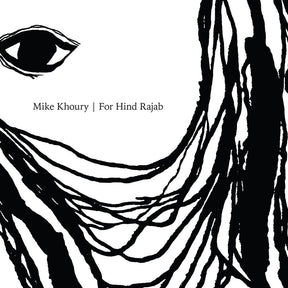 the album cover for Mike Khoury - For Hind Rajab