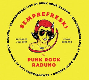 the album cover for Semprefreski - Live At Punkrock Raduno 13th July 2024