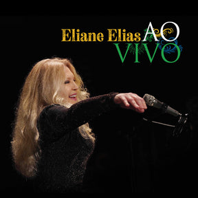 the album cover for Eliane Elias - Ao Vivo