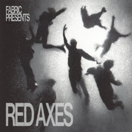 the album cover for Red Axes - Fabric Presents Red Axes (10in)