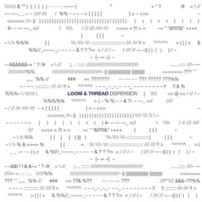the album cover for Loom & Thread - Dispersion