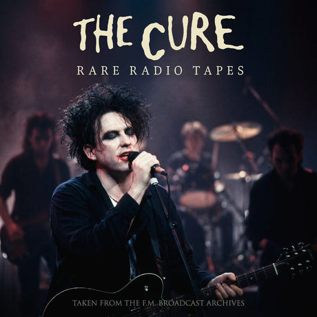 the album cover for Cure - Rare Radio Tapes [Digipak]