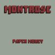 the album cover for Montrose - Paper Money Featuring Sammy Hagar [Clear Vinyl] (Red)