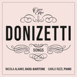 the album cover for Nicola Alaimo - Donizetti Songs: Vol. 8