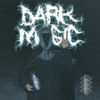 the album cover for Nowhere Nothing . - Dark Magic