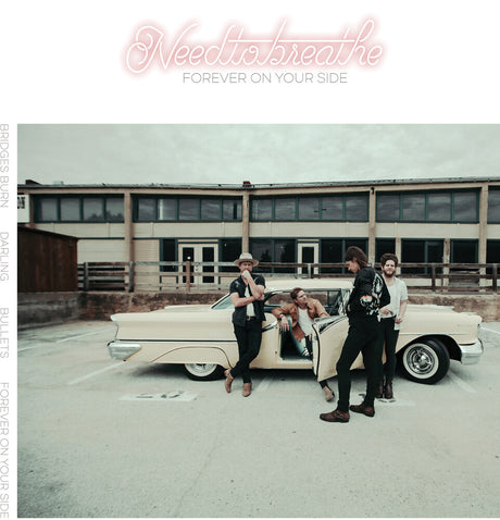 the album cover for NEEDTOBREATHE - Forever On Your Side (Niles City Sound Sessions)