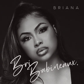 the album cover for Bri Babineaux - Briana