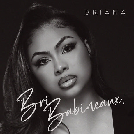 the album cover for Bri Babineaux - Briana